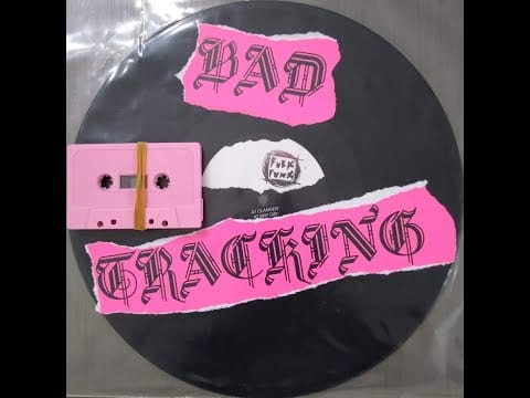 Bad Tracking — BAD TRACKING - CLANGER bonus tape (A side)