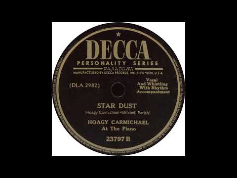 Hoagy Carmichael — Decca 23797 B - Star Dust - Hoagy Carmichael