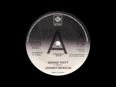 Johnny Wakelin — Johnny Wakelin - Grand Theft