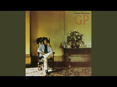 Gram Parsons — A Song for You (Remastered Version)