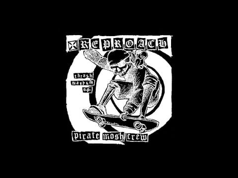 Reproach (2) — REPROACH - Thrash Mayhem ep - full