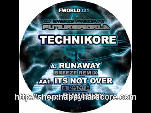 Technikore — Technikore - Runaway (Original), Future World - FWORLD021