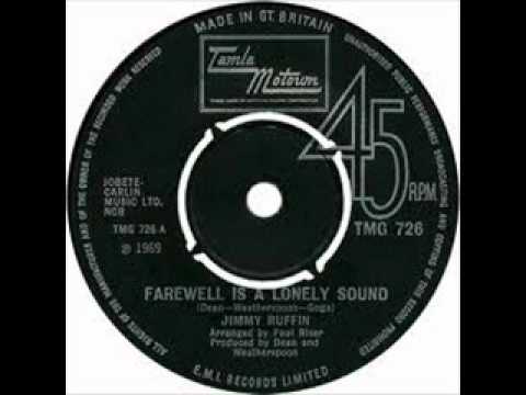 Jimmy Ruffin — Jimmy Ruffin - Farewell Is A Lonely Sound