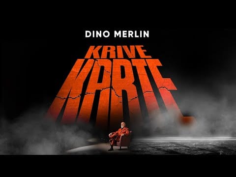 Dino Merlin — Dino Merlin - Krive Karte (Official Video)