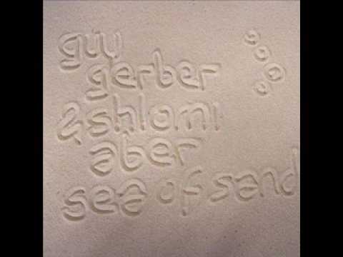 Mirror System — Guy Gerber & Shlomi Aber - Sea Of Sand