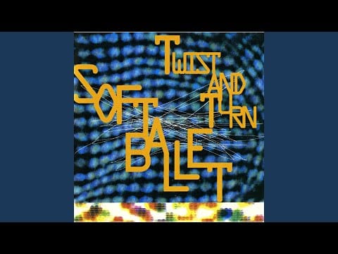Soft Ballet — Obsession The 10th Chapter Remix
