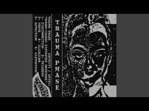 Trauma Phase — Distortion