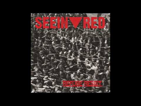 Seein' Red — Seein' Red - Refuse Resist