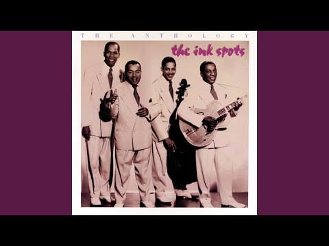 The Ink Spots — If I Didn't Care