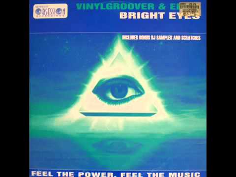 Vinylgroover — Bright Eyes - Vinylgroover & Edy C