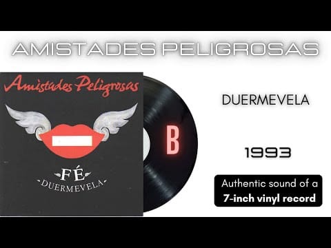 Amistades Peligrosas — Amistades Peligrosas - Duermevela [7'' vinilo]