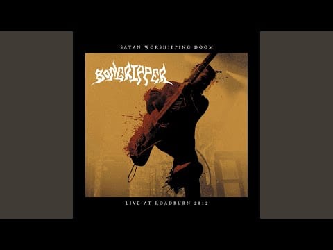 Bongripper — Satan (Live)