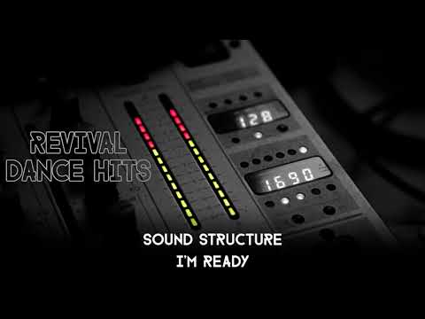Sound Structure — Sound Structure - I'm Ready [HQ]