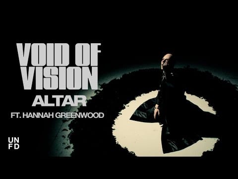 Void Of Vision — ALTAR feat. Hannah Greenwood