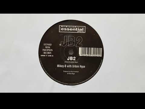 Urban Hype — Mikey-B with Urban Hype - JB2