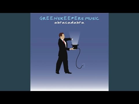 Greens Keepers — Abracadabra (John Larner Remix)