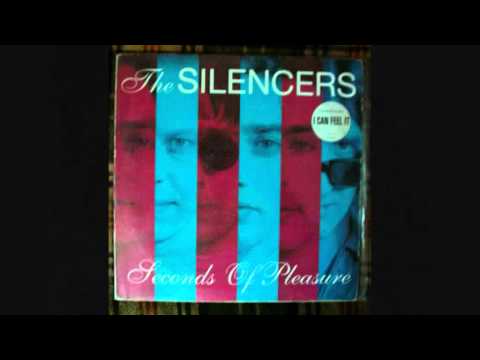 The Silencers — The Silencers - I Can Feel It