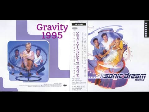 Sonic Dream Collective — ♪ Sonic Dream Collective – Gravity! - CD - 1996 - Japan [Full Album] (High Quality Audio!)
