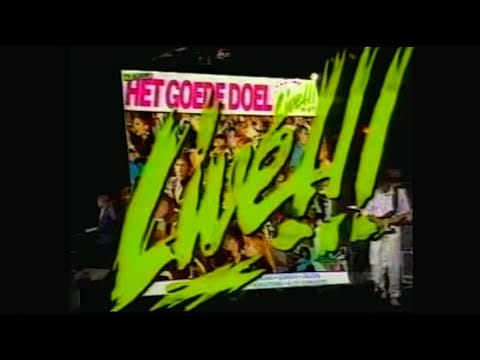 Het Goede Doel — Het Goede Doel – Live!!! - TV Reclame (1987)