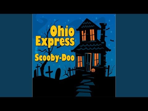 Ohio Express — Scooby-Doo (Scooby-Doo Theme Song)