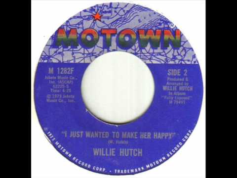 Willie Hutch — Willie Hutch - I Just Wanted To Make Her Happy.wmv