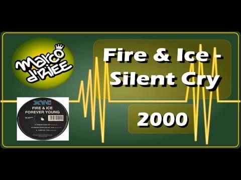 Fire & Ice — Fire & Ice - Silent Cry - 2000