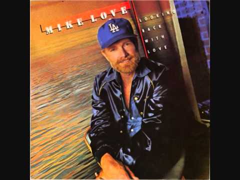 Mike Love — mike love   -   paradise found