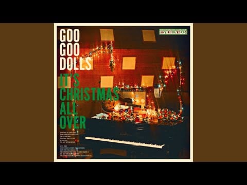 Goo Goo Dolls — One Last Song About Christmas