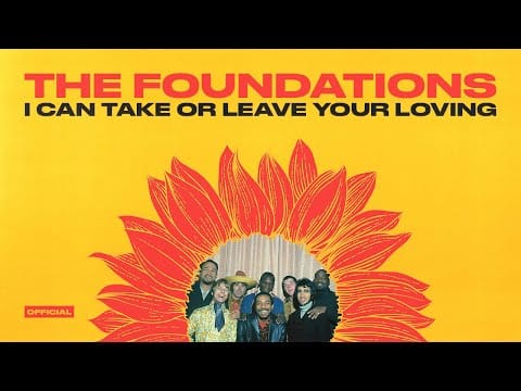 The Foundations — The Foundations - I Can Take or Leave Your Loving (Stereo) (Official Audio)