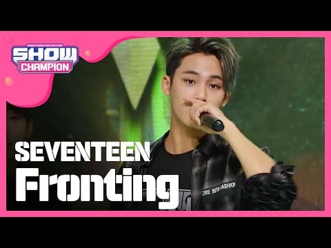 Seventeen (6) — [SHOWCHAMPION] 세븐틴 - 표정관리 ( SEVENTEEN - Fronting) l EP.164