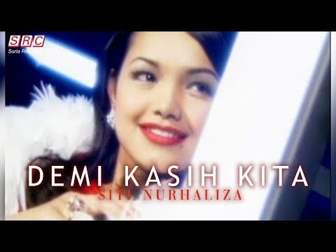 Siti Nurhaliza — Siti Nurhaliza - Demi Kasih Kita