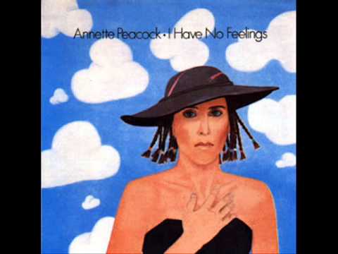 Annette Peacock — Annette Peacock - The Feeling's Free
