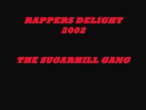 K & M — RAPPERS DELIGHT 2002 - THE SUGARHILL GANG