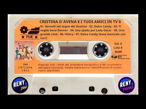 Cristina D'Avena — *** Reny Toons & Reny Jay Presentano: Cristina D'Avena e i tuoi Amici in TV 6 (1993) ***