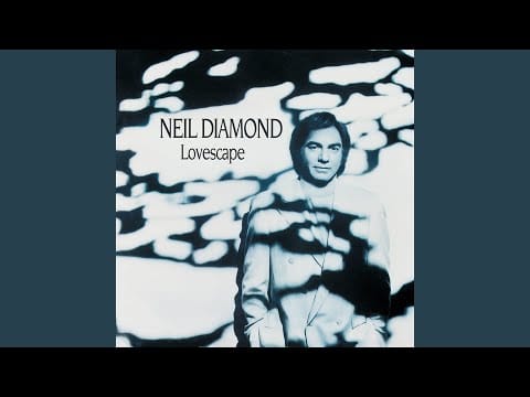 Neil Diamond — Someone Who Believes In You