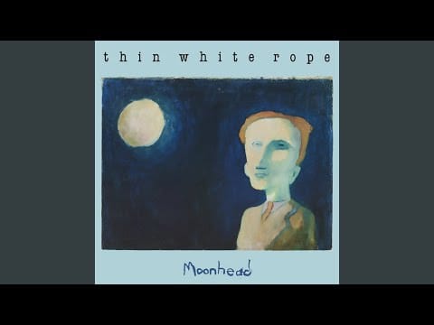 Thin White Rope — Crawl Piss Freeze (Remastered)