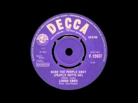 Loose Ends (2) — Loose Ends - Send The People Away (People gotta Go)