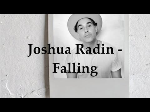 Joshua Radin — Joshua Radin - Falling (Lyric Video)