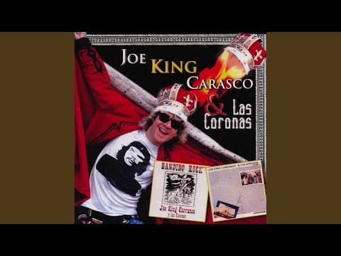 Joe King Carrasco & The Crowns — Hola cola cola