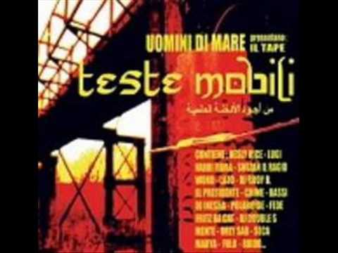 Teste Mobili — Il Mio Stampo-Uomini Di Mare-Dinamite Mixtape