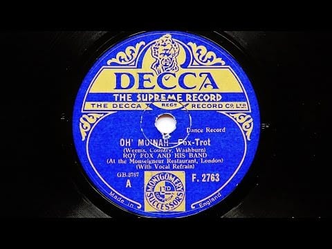 Roy Fox & His Band — Roy Fox and His Band - Oh Monah
