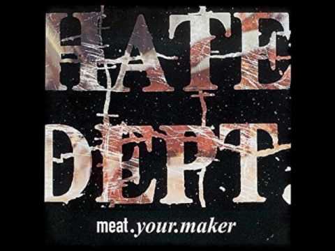 Hate Dept. — Hate Dept. – Meat.Your.Maker (1994) full album