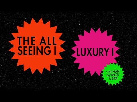 The All Seeing I — The All Seeing I - Luxury I