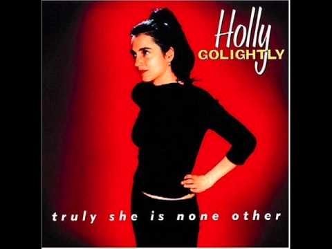 Holly Golightly — Holly Golightly - There's An End