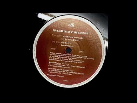 Club Session — Sir George of Club Session - Reminiscence