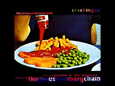 The Jesus And Mary Chain — The Jesus and Mary Chain - Rocket