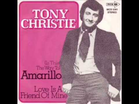 Tony Christie — Tony Christie - Is This The Way To Amarillo (1971)
