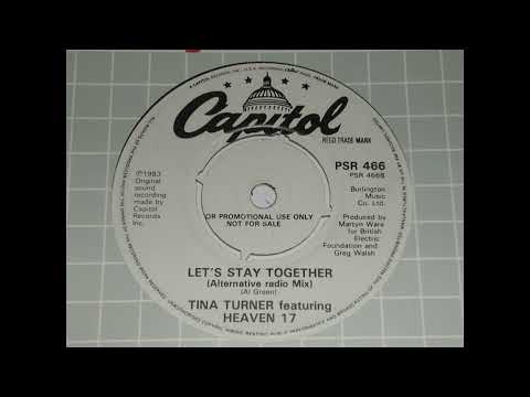 Tina Turner — Tina Turner Let's Stay Together 1983 Alternative Radio Mix