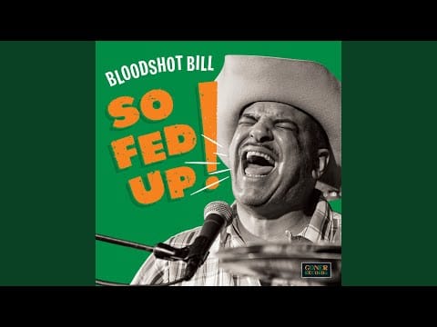 Bloodshot Bill — Calling Your Name