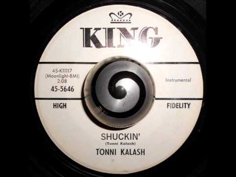 Tonni Kalash — TONNI KALASH - SHUCKIN' (King)